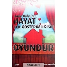 Hayat Tek Gösterimlik Bir Oyundur - Nihat Başoğlu - Çizgi Kitabevi