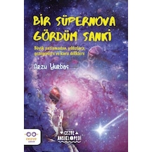 Bir Süpernova Gördüm Sanki Arzu Yurbaş
