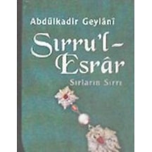 Sırru'l-Esrar - Abdülkadir Geylani - Gelenek Yayınları