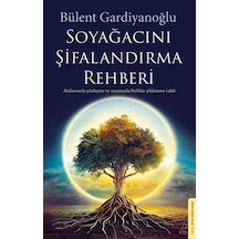 Soyağacını Şifalandırma Rehberi / Bülent Gardiyanoğlu