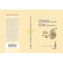 Sistematik Yaklaşımla Kelam Araştırmaları 1-2 - Klm Yayınları 2.Basım