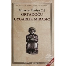 Ortadoğu Uygarlık Mirası 2/Muazzez İlmiye Çığ
