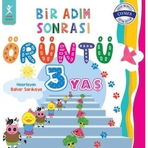 3 Yaş Bir Adım Sonrası Örüntü - Bahar Sarıkaya - Çocuk Gelişimi Yayınları