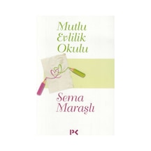 Mutlu Evlilik Okulu - Sema Maraşlı - Profil Kitap