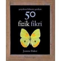 Gerçekten Bilmeniz Gereken 50 Fizik  Fikri