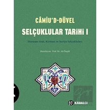 Camiu’D- Düvel Selçuklular Tarihi 1. Cilt -  Kabalcı Yayınevi
