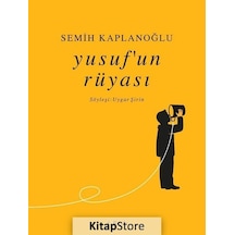 Yusufun Rüyası - Semih Kaplanoğlu - H Yayınları