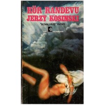 Kör Randevu - Jerzy Kosınskı 1.baskı