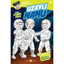 Uzaylı Nanu - Nanu'nun Maceraları 10 - Osman Koca - Beyan Çocuk