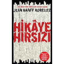 Hikaye Hırsızı - Jean Hanff Korelitz - Altın Kitaplar