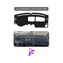 Volkswagen Caddy 2004-2015 Araca Özel Torpido Örtüsü Ön Göğüs Kılıfı Tam Koruma B74