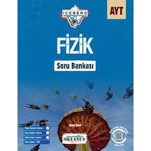 AYT Iceberg Fizik Soru Bankası  -  Sultan Özkaya  -  Okyanus Eğitim