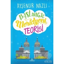 Başlangıç Meridyeni Teorisi - Ayşenur Nazlı - Ephesus Yayınları