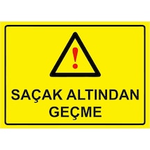 Saçak Altından Geçme İsg Uyarı Levhası Pvc A4 21x30 Cm