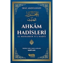 Ahkam Hadisleri: El-Muharrer Fi'l-Hadis - İbni Abdülhadi - Çelik Yayınevi