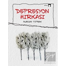 Depresyon Hırkası - Nurcan Toprak - Dergah Yayınları