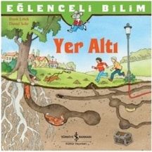 Eğlenceli Bilim - Yer Altı - Imge Rudel - İş Bankası Kültür Yayınları