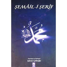 Şemail-i Şerif / Şahver Çelikoğlu