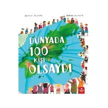 Dünyada 100 Kişi Olsaydı - Jackie Mccann - Redhouse Kidz Yayınları