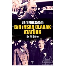 Bir İnsan Olarak Atatürk