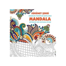 Sükunet Şehri - Mandala Büyükler İçin Boyama