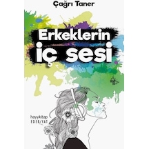 Erkeklerin İç Sesi - Çağrı Taner - Hayykitap