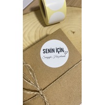 Senin İçin Sevgiyle Hazırlandı Yuvarlak Yapışkanlı Etiket 4x4cm 120 Adet