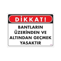 Mey Najmaddin Geçmek Yasaktır Uyarı Levhası 25x35 Kod:416 Najmaddin