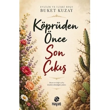 Köprüden Önce Son Çıkış - Kyut-900734