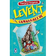 Levent Çanakkale'de - Mustafa Orakçı - Timaş Çocuk