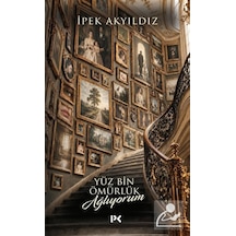 Yüz Bin Ömürlük Ağlıyorum / İpek Akyıldız