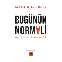 Bugünün Normali Uyum Olarak Bireycilik