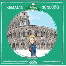 Kemal'in Roma Günlüğü - Özge Altınok Lokmanhekim - Abm Yayınevi