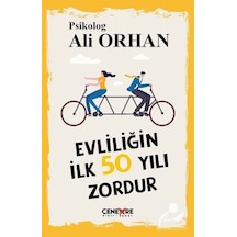 Evliliğin İlk 50 Yılı Zordur - Ali Orhan - Cenevre Fikir Sanat
