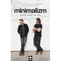 Minimalizm-Geriye Kalan Her Şey - Joshua Fields Millburn -  Ryan Nicodemus - Eksik Parça