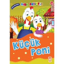 Mini Masallar Küçük Poni - Nalan Aktaş Sönmez - Timaş Çocuk