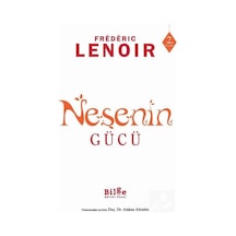 Neşenin Gücü - Frederic Lenoir - Bilge Kültür Sanat