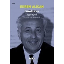 Günlükler 1956 - 1966 - Ekrem Alican - Yapı Kredi Yayınları