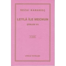Leyla ile Mecnun - Sezai Karakoç - Diriliş Yayınları