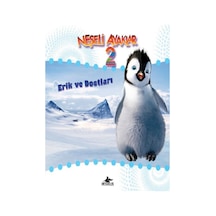 Neşeli Ayaklar 2 - Erik ve Dostları- Pegasus