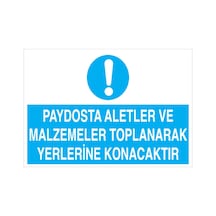 Paydosta Aletler Ve Malzemeler Uyarı Tabelası - 50x70 Foreks - Atm2