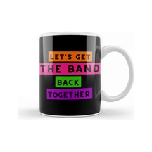 Oneders Let's Get The Band Back Together Kupa Bardak Porselen Karışık