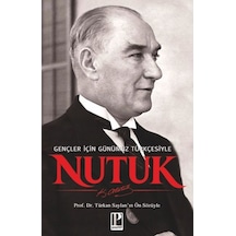 Nutuk - Gençler İçin Günümüz Türkçesiyle Türkan Saylan In Ön Sözüyle - Qhdh-899552