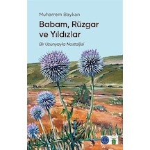 Babam Rüzgar ve Yıldızlar - Bir Uzunyayla Nostaljisi - Muharrem Baykan - Koyu Siyah