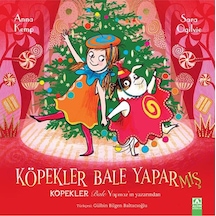 Köpekler Bale Yaparmış / Anna Kemp