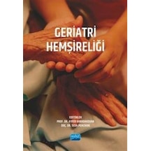Geriatri Hemşireliği / Kolektif