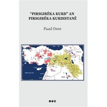 "pirsgirêka Kurd" An Pirsgirêka Kurdistanê / Fuad Onen