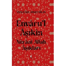 Envaru'l Aşıkin  - Nurani Allah Aşkına - Kapı Yayınları