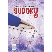Çocuklar İçin Çözümlü Sudoku 2- Pötikare Yayınları
