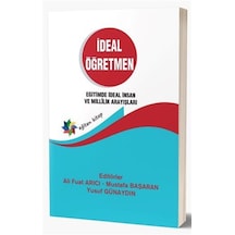 İdeal Öğretmen  -  Eğitimde İdeal İnsan ve Millilik Arayışları -  Eğiten Kitap